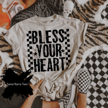 BLESS YOUR HEART