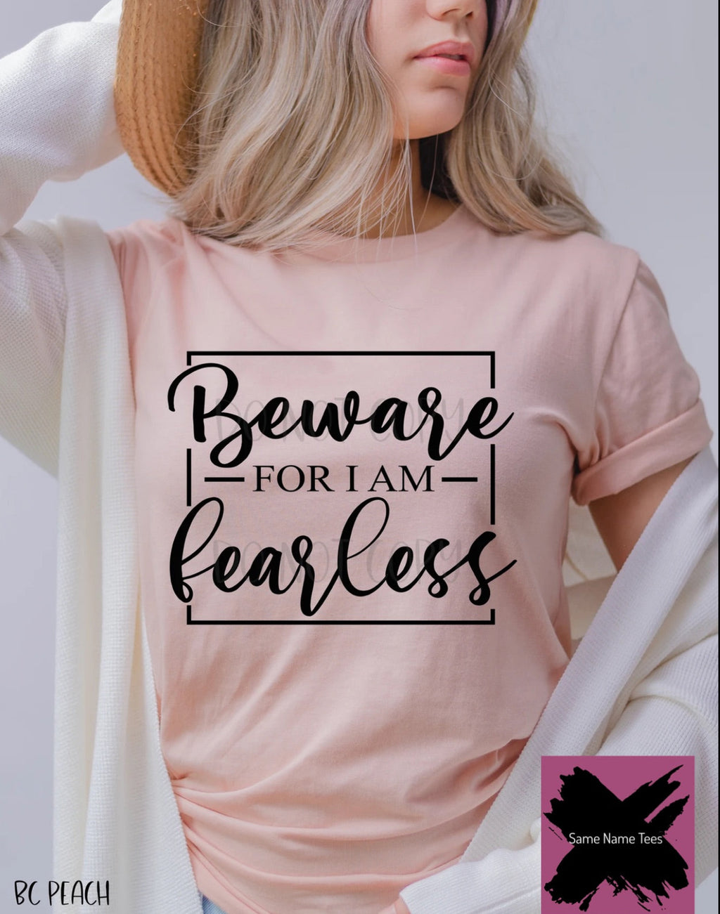 Beware For I Am Fearless