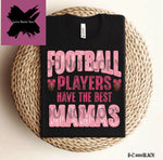 Football Players Have The Best Mamas