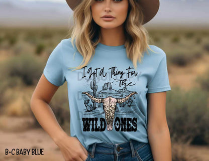 I got a thing for the wild ones