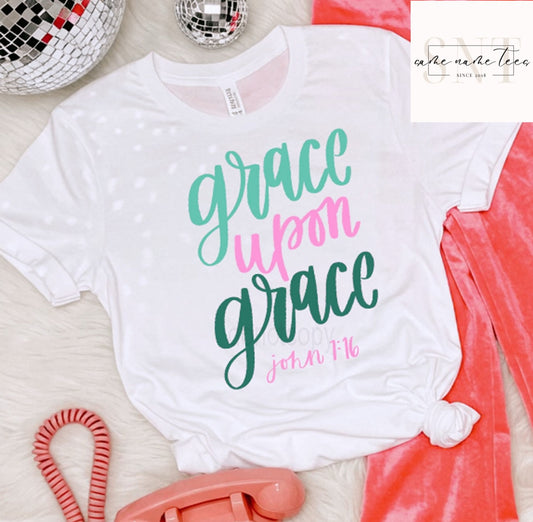 Grace upon Grace