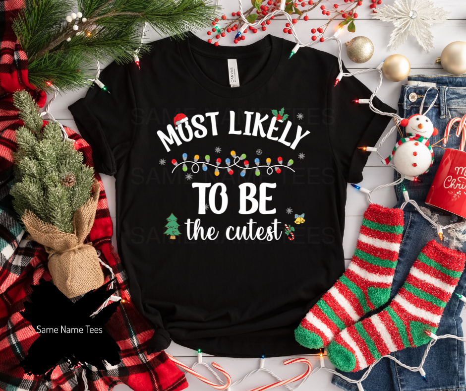 Most Likely To Christmas Shirts