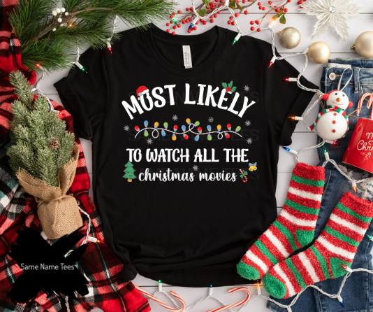 Most Likely To Christmas Shirts