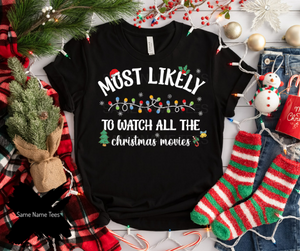 Most Likely To Christmas Shirts