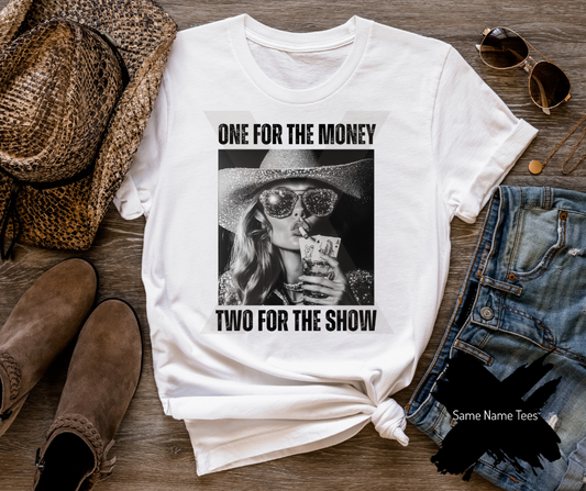 One For The Money Two For The Show
