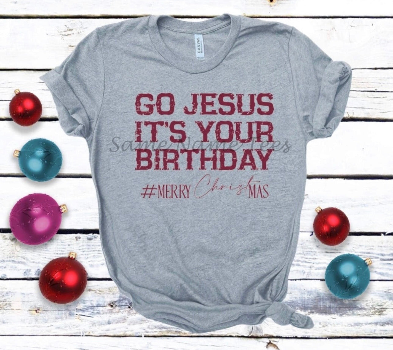 Go Jesus It’s Your Birthday